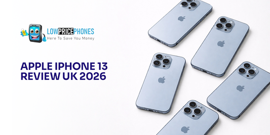 Apple iPhone 13 Review UK 2026 | LowPricePhones UK