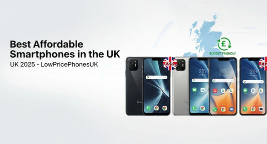 Best Affordable Smartphones in the UK 2025 –LowpricephonesUk