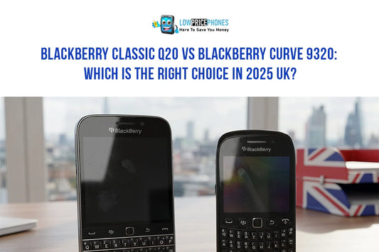 BlackBerry Classic Q20 vs BlackBerry Curve 9320: Which Is the Right Choice in 2025 UK?