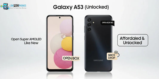 Buy Samsung Galaxy A53 Open Box – Affordable & Unlocked