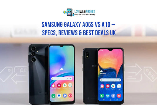 Samsung Galaxy A05s vs A10 – Specs, Reviews & Best Deals UK | LowPricePhones