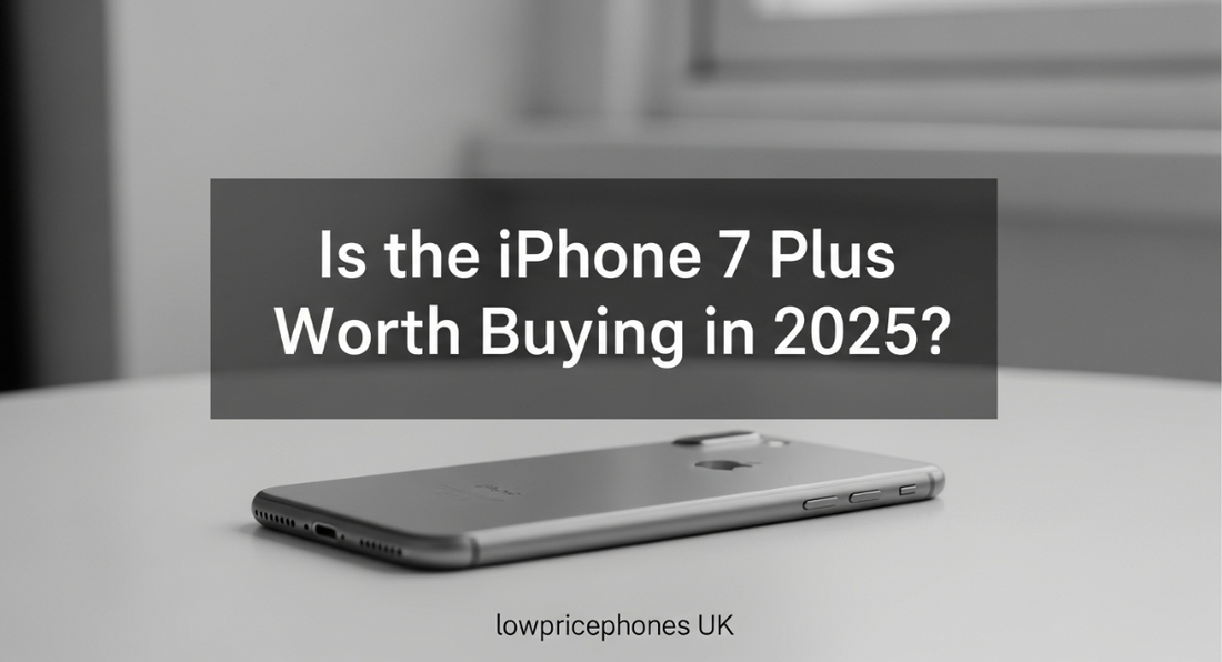 Is iPhone 7 Plus Worth Buying in 2025? - LowPricePhones