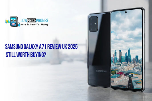 Samsung Galaxy A71 Review UK 2025 – Still Worth Buying?| Low Price Phones